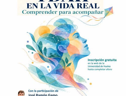 XI Jornadas de Formación en TDAH «TDAH en la vida real: comprender para acompañar»